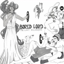 Bored Lord — The Last Illusion