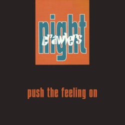 Nightcrawlers — Push The Feeling On