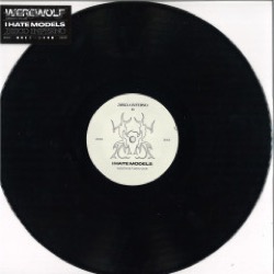 I Hate Models — Werewolf Disco Club
