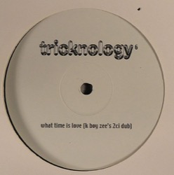 Tricknology — No. 6 (What Time Is Love)