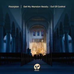 Floorplan — Get My Mansion Ready / Out Of Control