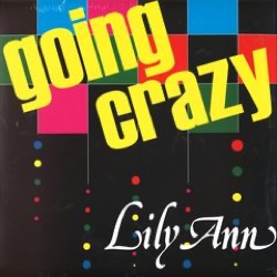 Lily Ann — Going Crazy