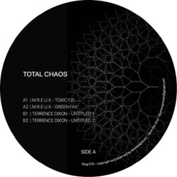 Terrence Dixon / M.R.E.U.X — Total Chaos