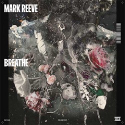Mark Reeve — Breathe