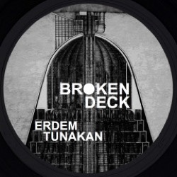 Erdem Tunakan — Broken Deck