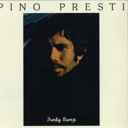 Pino Presti — Funky Bump