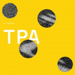 Dj Archaea — TPA