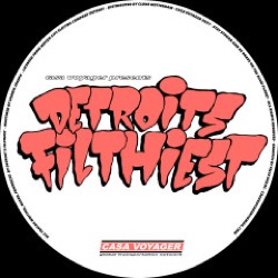 Detroit's Filthiest — Imitated Never Duplicated