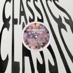 Chelonis R. Jones — I Don't Know - Remixes