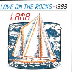 Lama — Love On The Rocks 1993