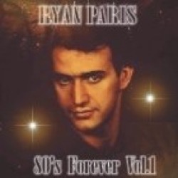 Ryan Paris — 80's Forever Vol.1