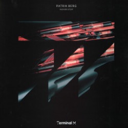 Patrik Berg — Never Stop Ep