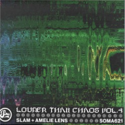 Slam & Amelie Lens — Louder Than Chaos Vol. 4