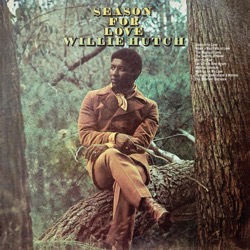 Willie Hutch — Season For Love