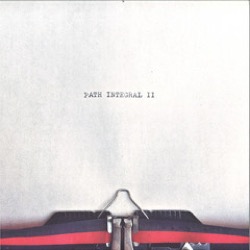 Various Artists — Path Integral II