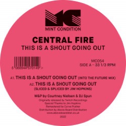 Central Fire — This Is A Shout Going Out Ep
