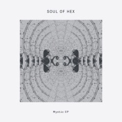 Soul of Hex — Mystic Ep