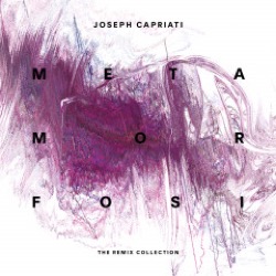 Joseph Capriati — Metamorfosi (The Remix Collection)