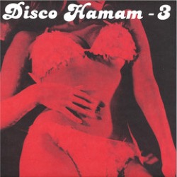 Various Artists — Disco Hamam Vol. 3