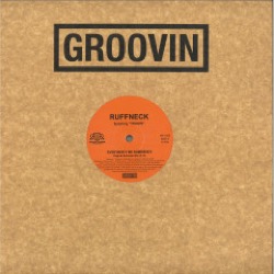 Ruffneck — Everybody Be Somebody Ep