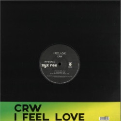 CRW — I Feel Love