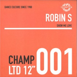 Robin S — Show Me Love / Luv 4 Luv