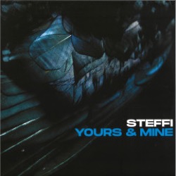Steffi — Yours & Mine