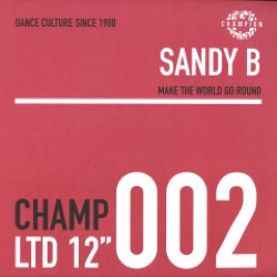 Sandy B — Make The World Go Round Ep