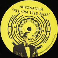 Autonation — Sit On The Bass Ep