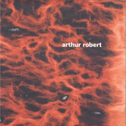 Arthur Robert — Metamorphosis Part 2