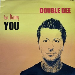 Double Dee Feat. Danny — You