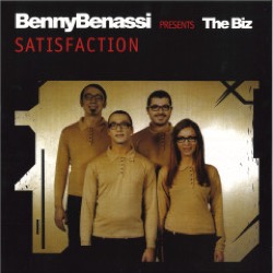 Benny Benassi / The Biz — Satisfaction Ep