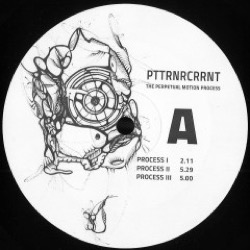 PTTRN — The Perpetual Motion Process Ep