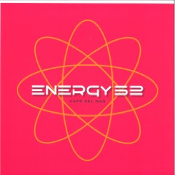Energy 52 — Cafe Del Mar Remixes Part 2