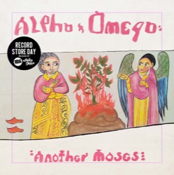 Alpha & Omega — Another Moses