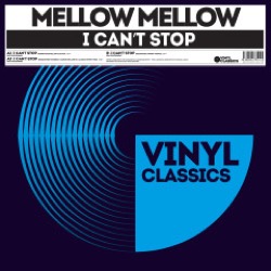 Mellow Mellow — I Can't Stop