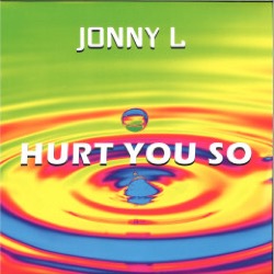 Jonny L. — Hurt You So Ep