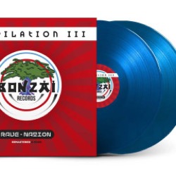 Various — Bonzai Compilation III - Rave-Nation (Remastered & More)