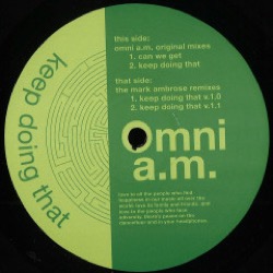 Omni A.M. — Keep Doing That