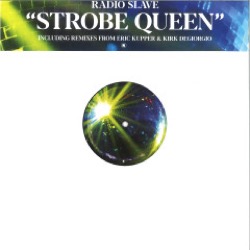 Radio Slave — Strobe Queen