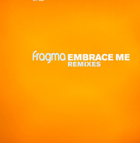 Fragma — Embrace Me Remixes (Vinyl 2)