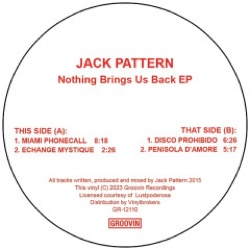 Jack Pattern — Nothing Brings Us Back Ep