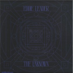 Eddie Leader — The Unknown
