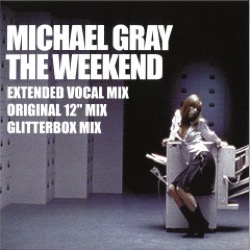 Michael Gray — The Weekend