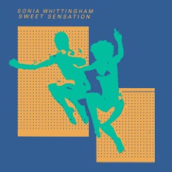 Sonia Whittingham — Sweet Sensation
