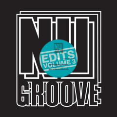 Various — Nu Groove Edits Volume 3