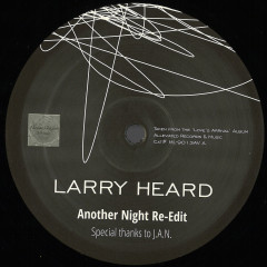 Larry Heard — Another Night (Re-Edit)