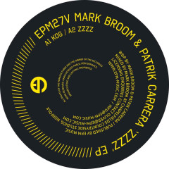 Mark Broom & Patrik Carrera — ZZZZ EP