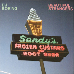 DJ Boring — Beautiful Strangers