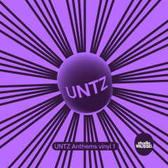 Various Artists — Untz Anthems Vinyl 1